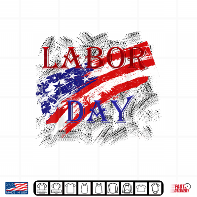 Labor Day Shirt For Men Women Kids Shirt 4 Design Labor Day Shirt for men women kids Shirt