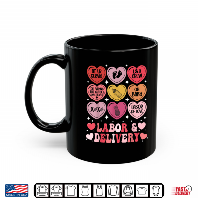 Mug Labor and Delivery Nurse Valentines Day LD Hearts Candy Shirt