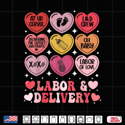 Design Labor and Delivery Nurse Valentines Day LD Hearts Candy Shirt