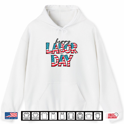 Hoodie Retro Groovy Happy Labor Day Patriotic Labor Day Men Women Shirt