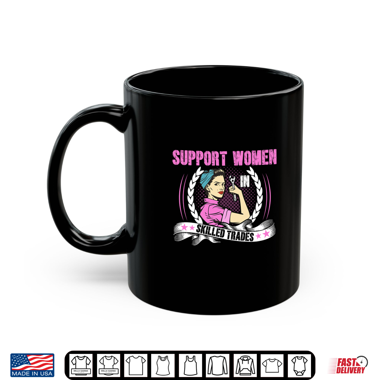 Support Women In Skilled Trades Union Worker Tradeswomen Shirt Support Women In Skilled Trades Union Worker Tradeswomen Shirt