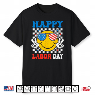 Happy Labor Day Smile Face Patriotic Union Workers U S A Flag Shirt