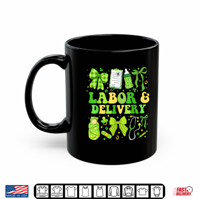Mug Labor And Delivery Nurse Coquette L And D Nurse St Patricks Day Shirt