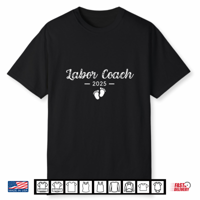 Labor Coach Expecting New Dad Fathers Day Pregnancy Tee Shirt