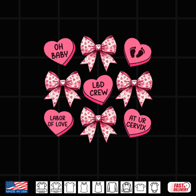 Design Labor And Delivery Valentines Day Heart Candy Coquette Shirt