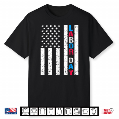 Labor Day Flag Labor Day Shirt American Flag Shirt
