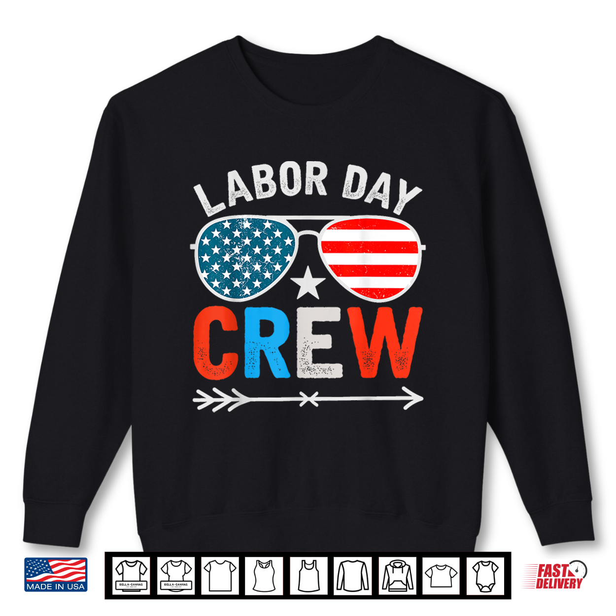Labor Day Crew Patriotic Sunglasses Stars Stripes Fun Shirt Labor Day Crew Patriotic Sunglasses Stars Stripes Fun Shirt