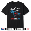 Proud Worker Labor Day Proud Blue Collar American Shirt