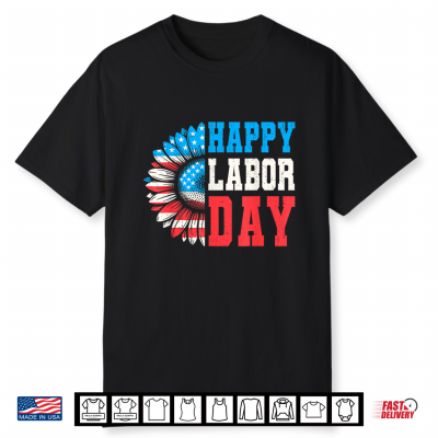 Sunflower Happy Labor Day Patriotic Labor Day Shirt