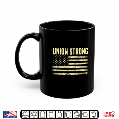 Mug Union Strong Grunge Labor Day Shirt