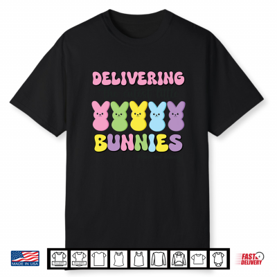 Delivering The Cutest Bunnies Labor And Delivery Nurse Easter Shirt
