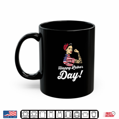 Mug Happy Labor Day Strong Person Labor Day Shirt