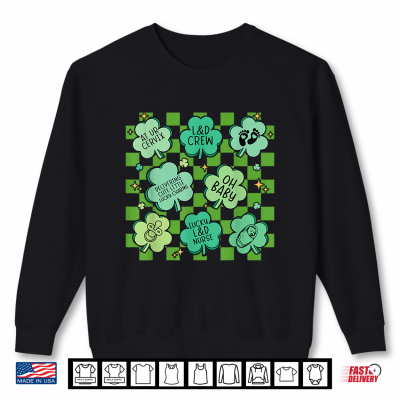 Sweatshirt L And D Nurse St Patricks Day Shamrock Checkered Labor Delivery Shirt
