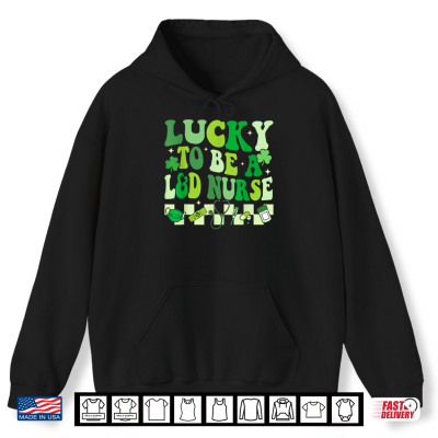 Hoodie Lucky To Be A Labor And Delivery Nurse Retro St Patricks Day Shirt