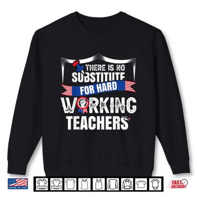 Sweatshirt Labor Day Patriot Union Teacher Shirt