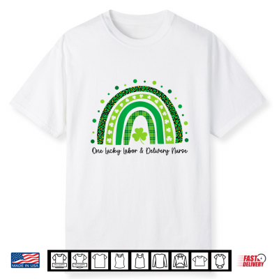 One Lucky Labor And Delivery Nurse Rainbow St Patricks Day Shirt