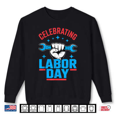 Celebrating Labor Day Retro Groovy Patriotic Shirt 2 Sweatshirt Celebrating Labor Day Retro Groovy Patriotic Shirt