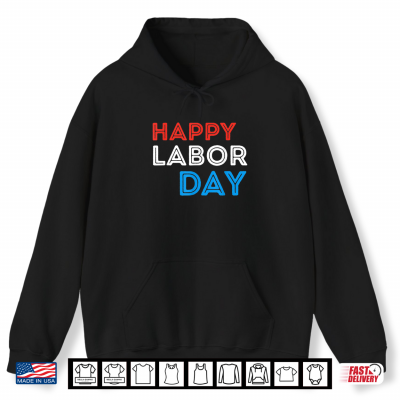 Hoodie Happy Labor Day Family Matching Shirt