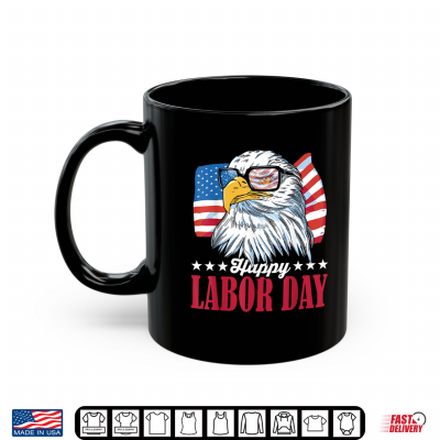 Mug Happy Labor Day Eagle Labor Day Shirt