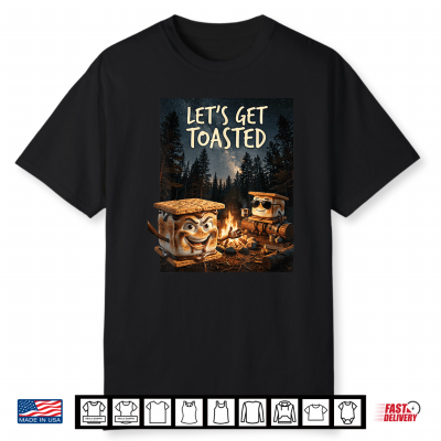 Let’S Get Toasted Camping S’Mores Marshmallow Smores Shirt