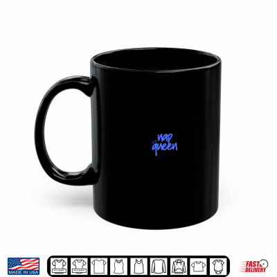 Mug Nap Queen Shirt