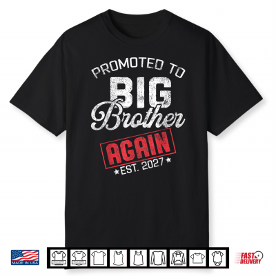 Promoted To Big Brother Again Est 2027 Big Bro 2027 Men Kids Shirt