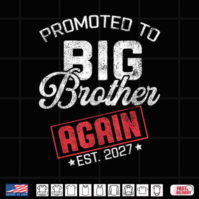 Promoted To Big Brother Again Est 2027 Big Bro 2027 Men Kids Shirt 4 Design Promoted to Big Brother Again Est 2027 Big Bro 2027 Men Kids Shirt