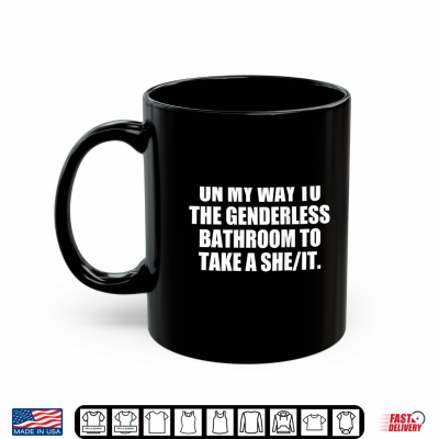 Mug To Take She It Shirt