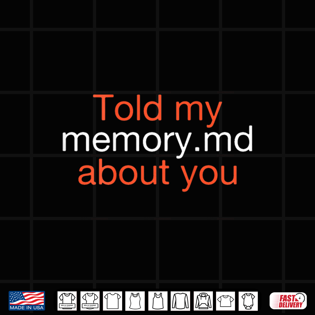 Told My Memorymd About You Funny Shirt Told My Memorymd About You Funny Shirt