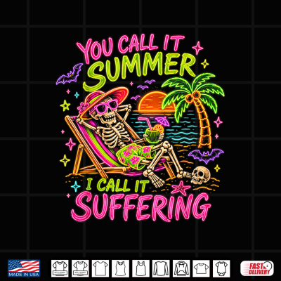 Design You Call It Summer I Call It Suffering Coffin Skeleton Art Shirt