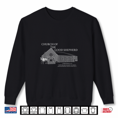 Sweatshirt Church of The Good Shepherd Ozone Park Shirt