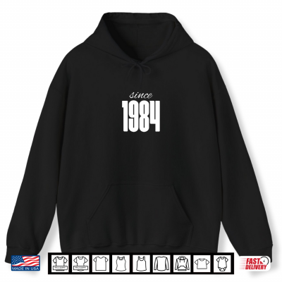 Hoodie Cool 1984 Birthday Awesome Born Since 1984 Graphic Design Premium Tri Blend Shirt