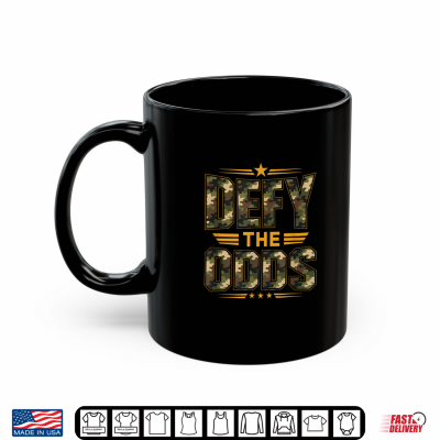 Defy The Odds.2 Shirt 3 Mug Defy the Odds.2 Shirt
