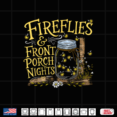 Design Fireflies Front Porch Nights Funny Southern Country Summer Shirt