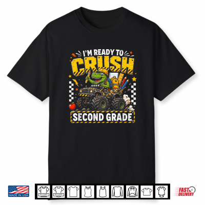 I’M Ready To Crush Second Grade Monster Truck Dino Boys Kids Shirt