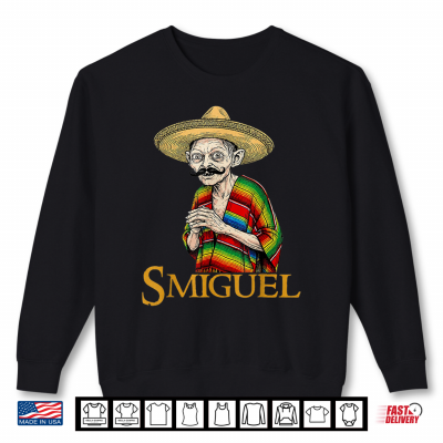 Sweatshirt Smiguel Mexican Sombrero Funny Mexican Culture Mashup Shirt
