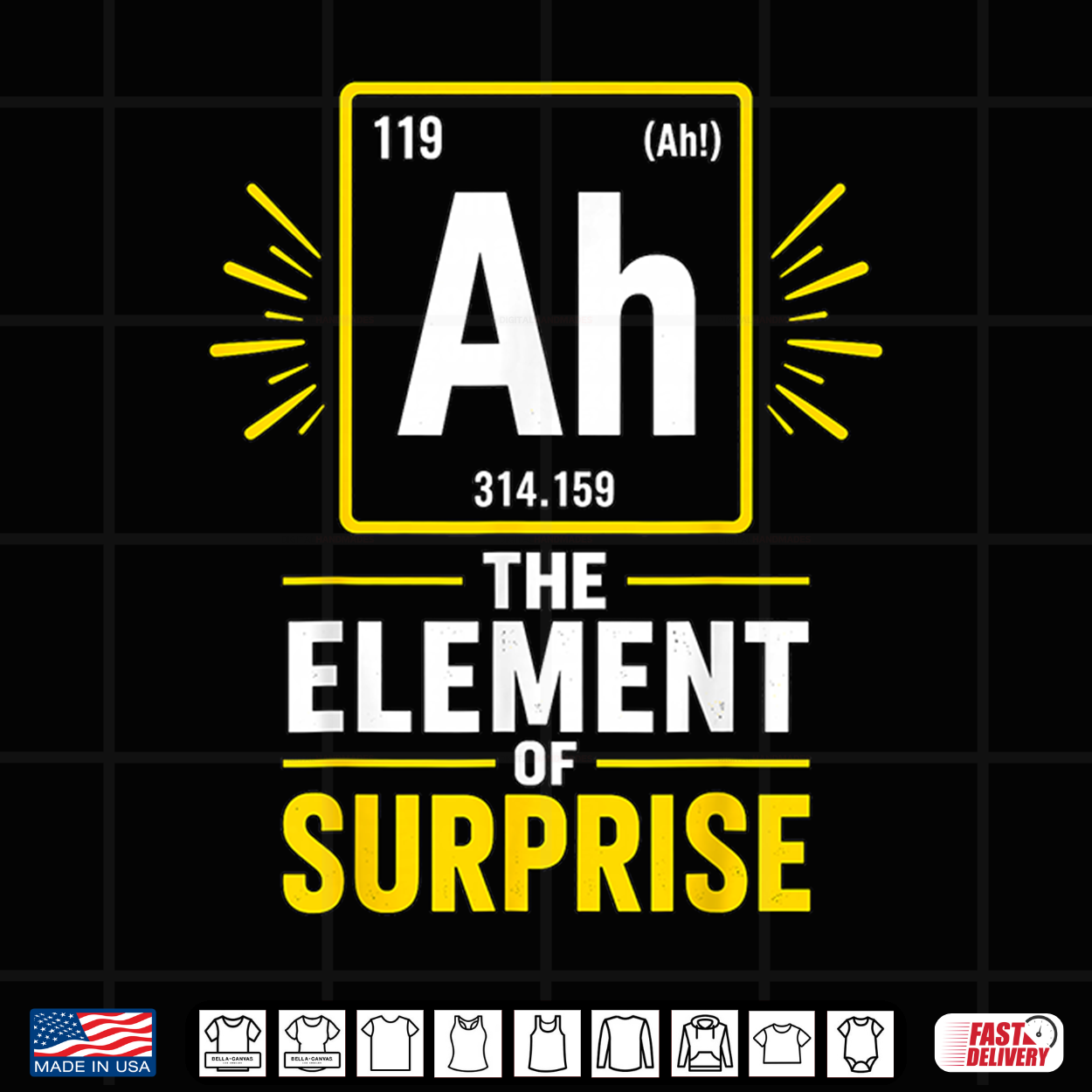 Ah The Element Of Surprise Funny Science Chemistry Nerd Pun Shirt Ah The Element Of Surprise Funny Science Chemistry Nerd Pun Shirt
