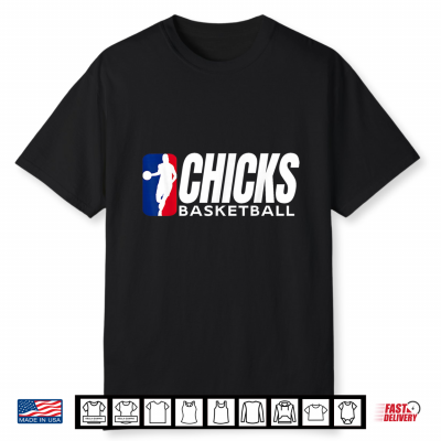 Chicks Basketball Shirt