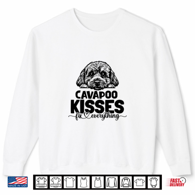 Sweatshirt Cavapoo Kisses fix Everything Shirt
