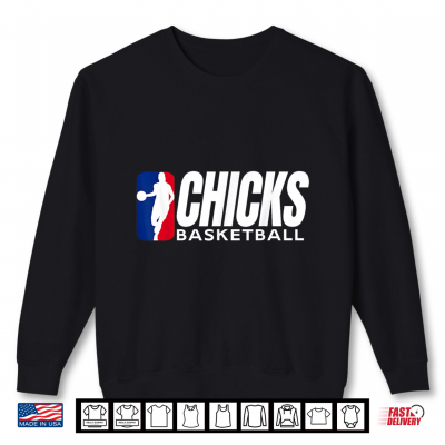 Sweatshirt Chicks Basketball Shirt