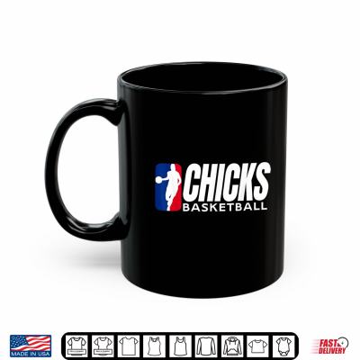 Mug Chicks Basketball Shirt