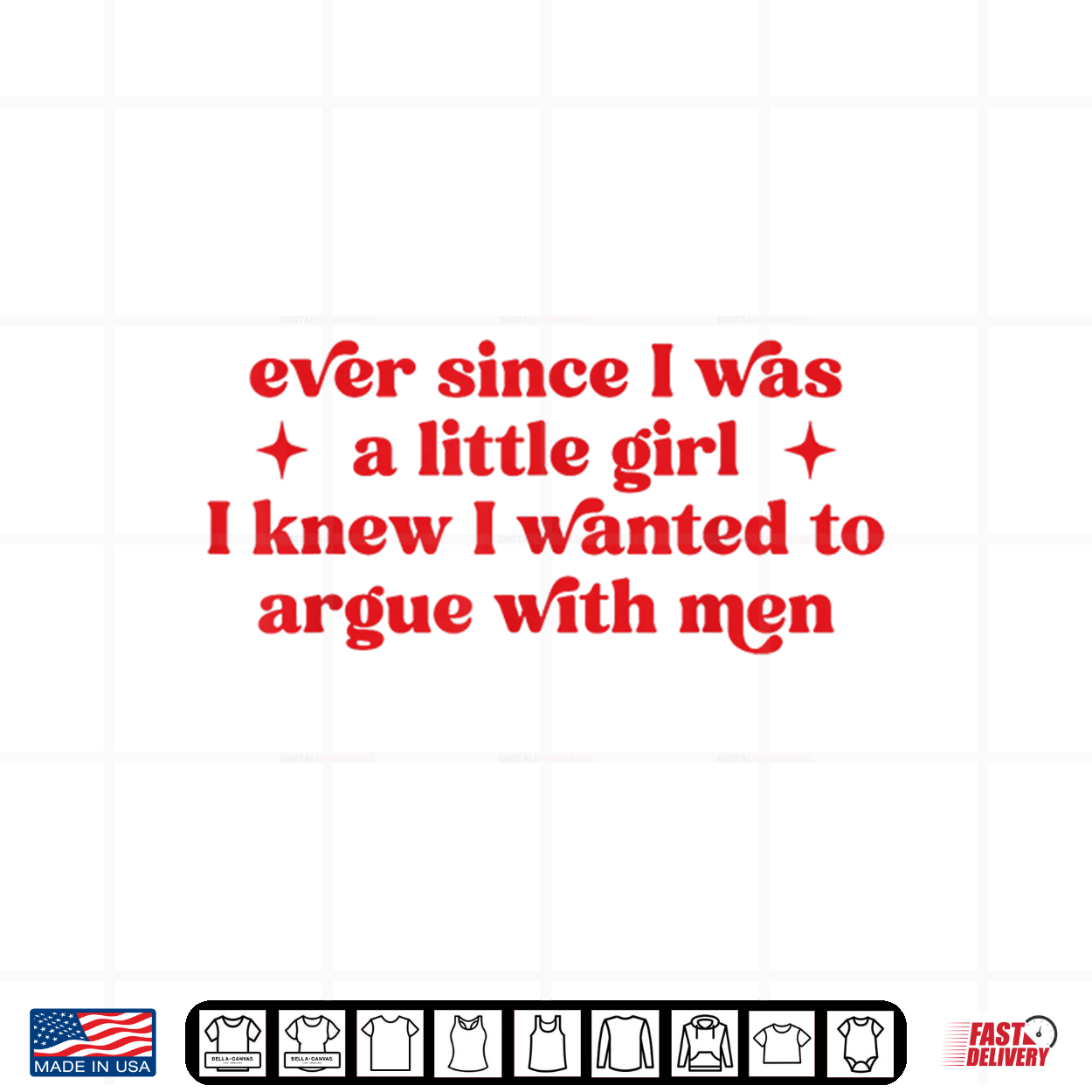 Ever Since I Was A Little Girl I Knew I Wanted To Argue Men Shirt Ever Since I Was A Little Girl I Knew I Wanted To Argue Men Shirt