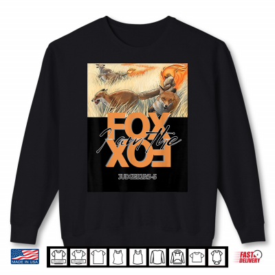 Sweatshirt I am the Fox Shirt