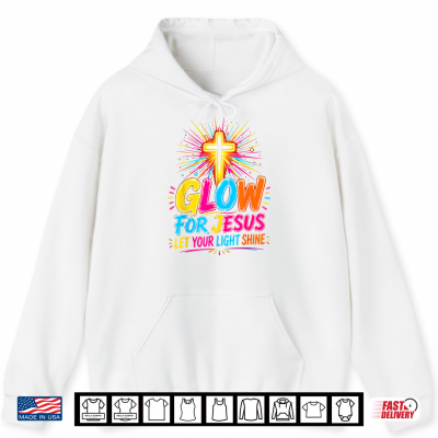 Hoodie Let Your Light Shine for Jesus Christian Faith Cross Bright Shirt