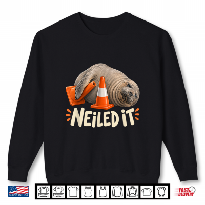 Sweatshirt Neil The Seal Neiled It Funny Elephant Seal Meme Shirt
