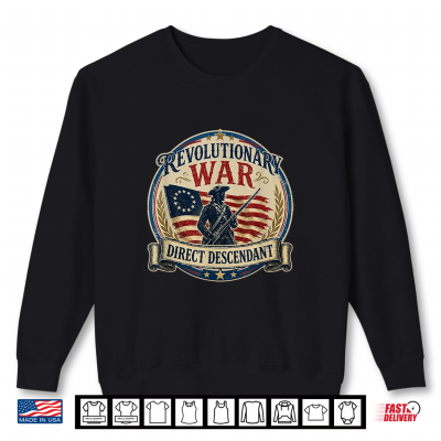 Sweatshirt Revolutionary War Direct Descendant Vintage 1776 Souvenir Shirt