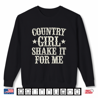 Shakes It For Me Country Music Cowgirl Vintage Western Vibes Shirt 2 Sweatshirt Shakes It for Me Country Music Cowgirl Vintage Western Vibes Shirt