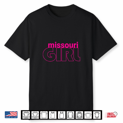 Simple Missouri Girl Proud Home State Shirt