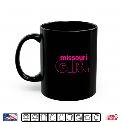 Mug Simple Missouri Girl Proud Home State Shirt