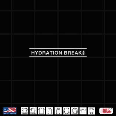 Design THE Hydration Break 1 Shirt